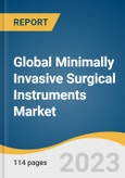 Global Minimally Invasive Surgical Instruments Market Size, Share & Trends Analysis Report by Device (Handheld Instruments, Inflation Devices), Application (Cardiac, Gastrointestinal), End-use, Region, and Segment Forecasts, 2024-2030- Product Image