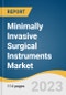 Minimally Invasive Surgical Instruments Market Size, Share & Trends Analysis Report By Device (Handheld Instruments, Inflation Devices), By Application (Cardiac, Gastrointestinal), By End-use, By Region, And Segment Forecasts, 2023-2030 - Product Image