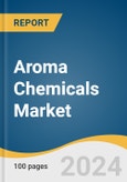 Aroma Chemicals Market Size, Share & Trends Analysis Report by Source (Natural, Synthetic), by Chemicals, by Application (Flavors, Fragrances), by Region, and Segment Forecasts, 2022-2030- Product Image