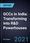 Future of GCCs in India: Transforming into R&D Powerhouses- Product Image