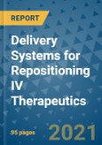 Delivery Systems for Repositioning IV Therapeutics- Product Image