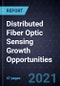 Distributed Fiber Optic Sensing Growth Opportunities - Product Thumbnail Image
