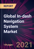 Global In-dash Navigation System Market 2021-2025- Product Image