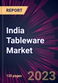 India Tableware Market 2023-2027- Product Image