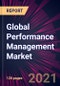 Global Performance Management Market 2021-2025 - Product Thumbnail Image