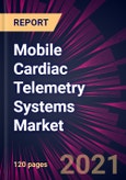 Mobile Cardiac Telemetry Systems Market 2021-2025- Product Image