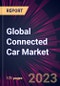 Global Connected Car Market 2021-2025 - Product Thumbnail Image