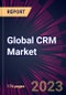 Global CRM Market 2023-2027 - Product Thumbnail Image
