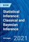 Statistical Inference: Classical and Bayesian Inference - Product Image