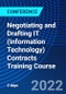 Negotiating and Drafting IT (Information Technology) Contracts Training Course (January 31, 2022 February 1, 2022) - Product Image