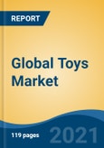 Global Toys Market, By Product Type (Outdoors and Sports Games, Dolls, Construction Toys, Games & Puzzles, Vehicles, Soft Toys, Others (Action Figures & Accessories, Arts & Crafts etc.)), By Distribution Channel, By Region, Competition Forecast & Opportunities, 2026- Product Image