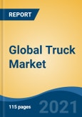 Global Truck Market, By Application Type (Logistics, Construction, Mining, Others), By Truck Tonnage Capacity (Class1, Class2, Class3 Class4, Class5, Class6, Class7, Class8), By Fuel Type, By Vehicle Type, By Region, Competition, Forecast & Opportunities, 2026- Product Image
