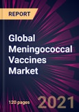 Global Meningococcal Vaccines Market 2021-2025- Product Image