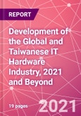 Development of the Global and Taiwanese IT Hardware Industry, 2021 and Beyond	- Product Image