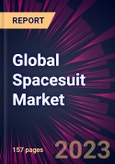 Global Spacesuit Market 2021-2025- Product Image