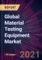 Global Material Testing Equipment Market 2021-2025 - Product Image