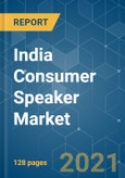 India Consumer Speaker Market - Growth, Trends, COVID-19 Impact, and Forecasts (2021 - 2026)- Product Image