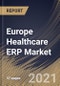 Europe Healthcare ERP Market By Function, By Deployment, By Country, Opportunity Analysis and Industry Forecast, 2021 - 2027 - Product Thumbnail Image