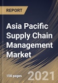 Asia Pacific Supply Chain Management Market By Component, By Deployment Type, By Organization Size, By Vertical, By Country, Opportunity Analysis and Industry Forecast, 2021 - 2027- Product Image
