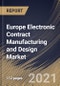 Europe Electronic Contract Manufacturing and Design Market By Services Type, By Industry Vertical, By Country, Opportunity Analysis and Industry Forecast, 2021 - 2027 - Product Image