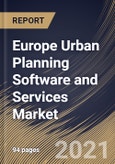 Europe Urban Planning Software and Services Market By Component (Software and Services), By Deployment type (Cloud-based and Web-based), By End User (Government and Real Estate & Infrastructure Companies), By Country, Opportunity Analysis and Industry Forecast, 2021 - 2027- Product Image