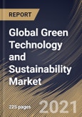 Global Green Technology and Sustainability Market By Technology, By Application, By Regional Outlook, Industry Analysis Report and Forecast, 2021 - 2027- Product Image