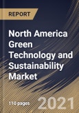 North America Green Technology and Sustainability Market By Technology, By Application, By Country, Opportunity Analysis and Industry Forecast, 2021 - 2027- Product Image