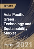 Asia Pacific Green Technology and Sustainability Market By Technology, By Application, By Country, Opportunity Analysis and Industry Forecast, 2021 - 2027- Product Image