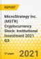 MicroStrategy Inc. (MSTR) Cryptocurrency Stock: Institutional Investment 2021 Q3 - Product Thumbnail Image