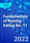 Fundamentals of Nursing. Edition No. 11 - Product Image