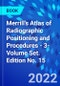 Merrill's Atlas of Radiographic Positioning and Procedures - 3-Volume Set. Edition No. 15 - Product Image