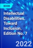 Intellectual Disabilities. Toward Inclusion. Edition No. 7- Product Image