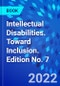 Intellectual Disabilities. Toward Inclusion. Edition No. 7 - Product Image