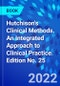 Hutchison's Clinical Methods. An Integrated Approach to Clinical Practice. Edition No. 25 - Product Image