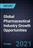 Global Pharmaceutical Industry Growth Opportunities- Product Image