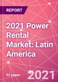 2021 Power Rental Market: Latin America- Product Image