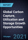 Global Carbon Capture, Utilization and Storage (CCUS) Growth Opportunities- Product Image
