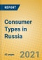 Consumer Types in Russia - Product Thumbnail Image