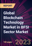 Global Blockchain Technology Market in BFSI Sector Market 2024-2028- Product Image