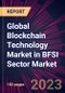 Global Blockchain Technology Market in BFSI Sector Market 2024-2028 - Product Image