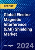 Global Electro-Magnetic Interference (EMI) Shielding Market (2023-2028) by Material, Shielding Method, Industry, and Geography, Competitive Analysis, Impact of Covid-19, Impact of Economic Slowdown & Impending Recession with Ansoff Analysis- Product Image