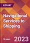 Navigational Services to Shipping - 2022 U.S. Market Research Report with Updated Forecasts - Product Image