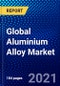 Global Aluminium Alloy Market (2021-2026) by Strength, End Users, Alloy Type, and Geography, Competitive Analysis, and the Impact of Covid-19 with Ansoff Analysis - Product Thumbnail Image