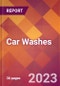 Car Washes - 2022 U.S. Market Research Report with Updated COVID-19 Forecasts - Product Thumbnail Image