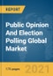 Public Opinion And Election Polling Global Market Report 2022 - Product Thumbnail Image