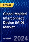 Global Molded Interconnect Device (MID) Market (2023-2028) Competitive Analysis, Impact of Covid-19, Impact of Economic Slowdown & Impending Recession, Ansoff Analysis- Product Image