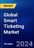 Global Smart Ticketing Market (2023-2028) Competitive Analysis, Impact of Covid-19, Impact of Economic Slowdown & Impending Recession, Ansoff Analysis- Product Image