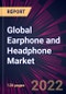Global Earphone and Headphone Market 2022-2026 - Product Image