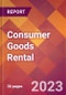 Consumer Goods Rental - 2022 U.S. Market Research Report with Updated COVID-19 Forecasts - Product Image