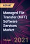 Managed File Transfer (MFT) Software Services Market 2022-2026 - Product Thumbnail Image